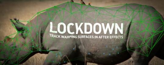 【AE脚本】Lockdown v1.4 物体表面跟踪特效合成插件 + 使用教程