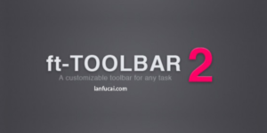 【AE脚本】AEscripts ft-toolbar v2.5 自定义特效快捷工具栏脚本-AE脚本 【AE脚本】AEscripts ft-toolbar v2.5 自定义特效快捷工具栏脚本-AE脚本-CG烟尘后期资源站