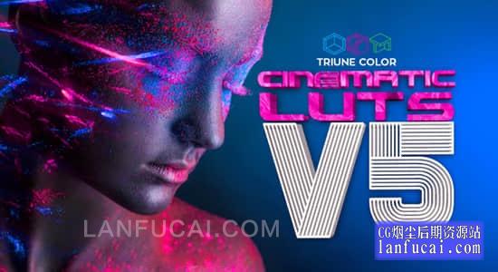 325组仿27部好莱坞电影大片LUTS调色预设 Triune Color – Cinematic LUTS V5