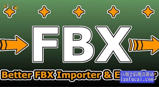 Blender插件-FBX模型导入导出工具 Better FBX Importer & Exporter v4.1.7