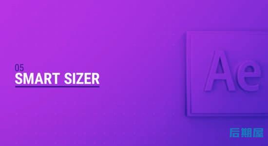AE脚本-快速适配图层缩放工具 Smart Sizer v1.1