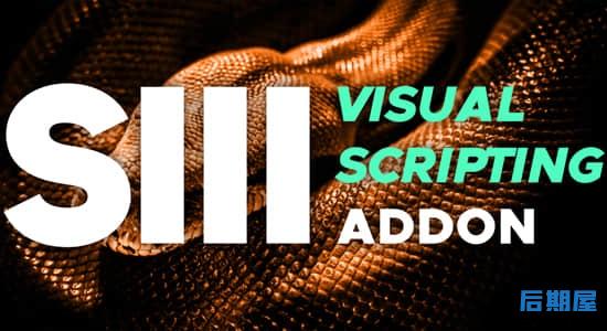Blender插件-基于节点脚本制作工具 Serpens Blender Visual Scripting V3.1.2