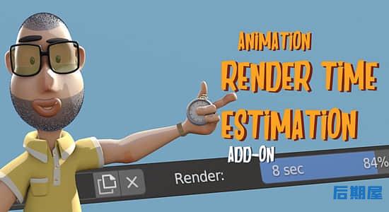 Blender插件-渲染时间计算统计显示工具 Render Time Estimation