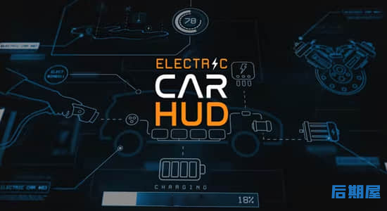 AE模板-200种未来数字科技感电动汽车UI界面图形动画 Electric Car HUD