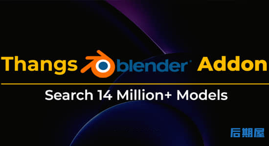 Blender插件 在线搜索免费模型导入Thangs V0.2.2