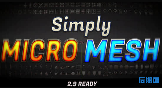 Blender插件 快速创建生成网格模型Simply Micro Mesh v1.1