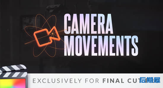 FCPX插件-48个3D摄像机运镜视频基础调色模糊取景框预设