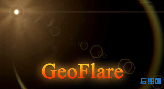 Blender预设 真实镜头耀斑光效GeoFlares V1.0