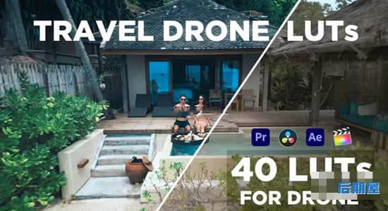 40种户外旅行大疆航拍无人机电影LUTS调色预设 Travel Drone Luts