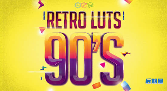 90年代复古怀旧电影LUTs调色预设 Retro 90s LUTs