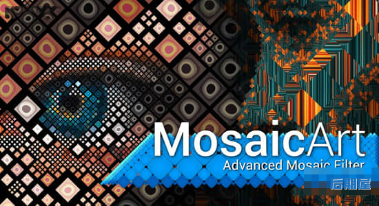 AE插件 中文汉化版-高级马赛克动态平铺视觉特效MosaicArt v1.0.0 Win