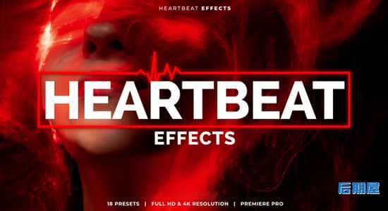 AE/PR预设 紧张心跳视觉特效Heartbeat Effects