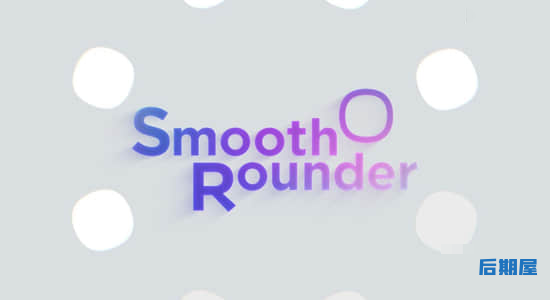 AE脚本 图形层平滑弯曲圆角动画Smooth Rounder v1.01+使用教程
